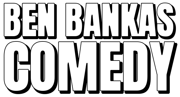 Ben Bankas Comedy